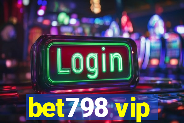 bet798 vip